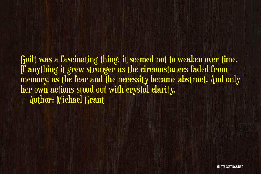 Guilt And Fear Quotes By Michael Grant