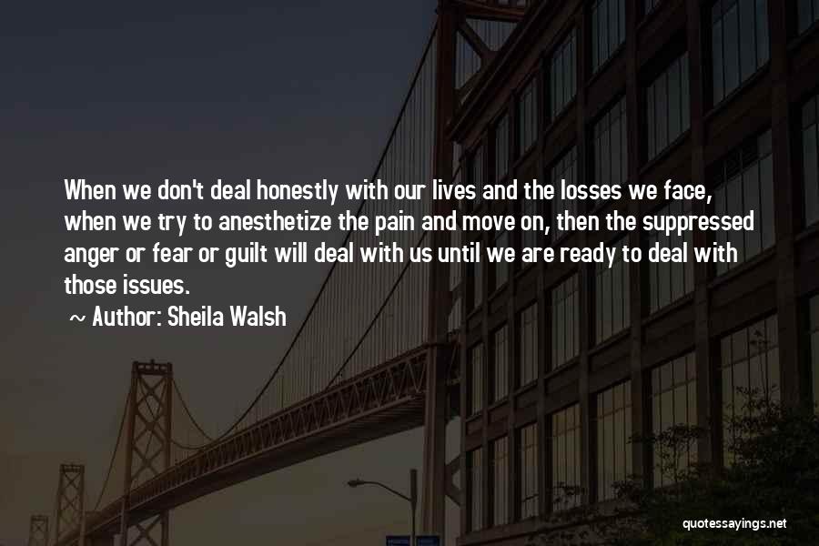 Guilt And Fear Quotes By Sheila Walsh