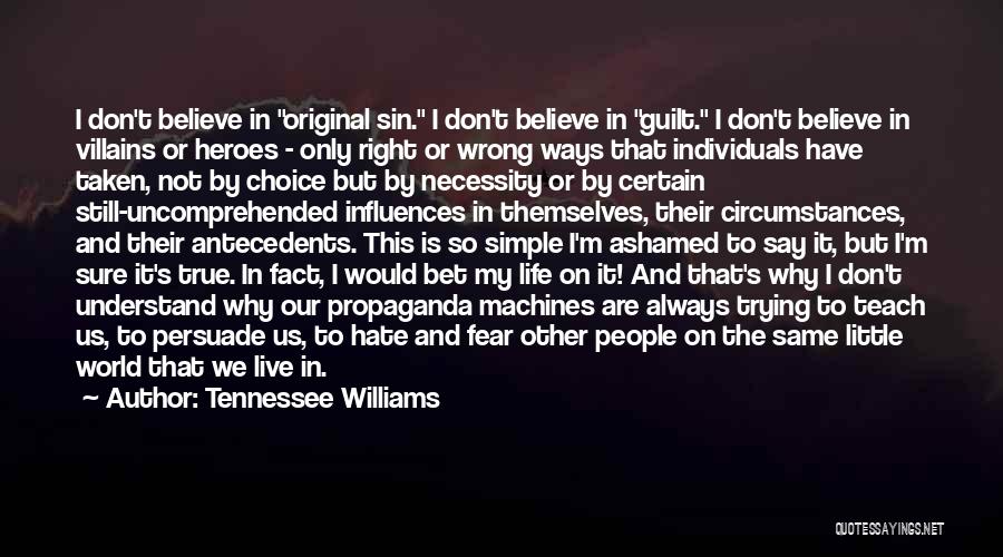 Guilt And Fear Quotes By Tennessee Williams