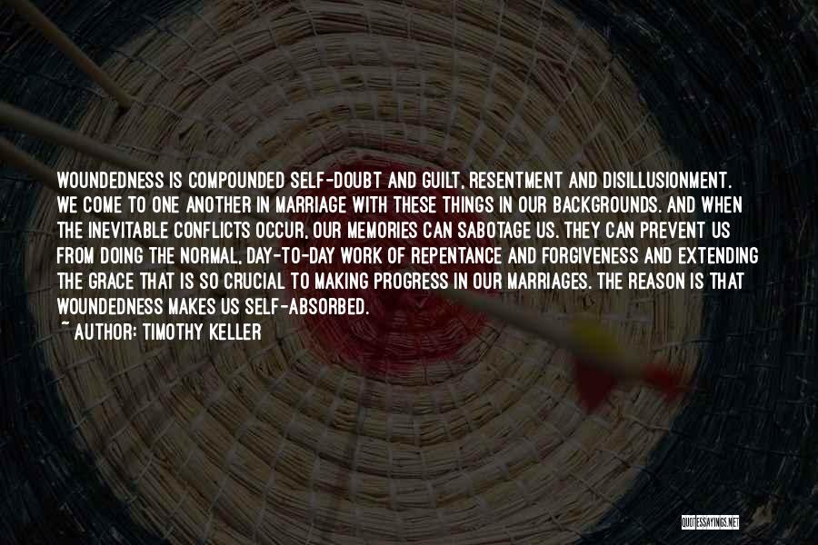 Guilt And Forgiveness Quotes By Timothy Keller