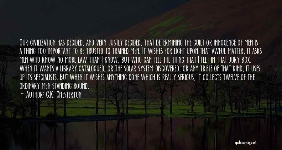 Guilt And Innocence Quotes By G.K. Chesterton