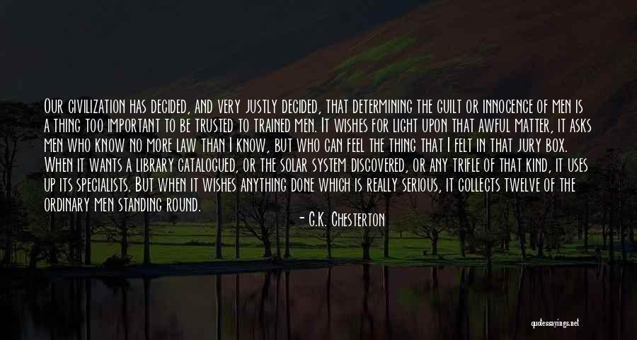 Guilt And Innocence Quotes By G.K. Chesterton