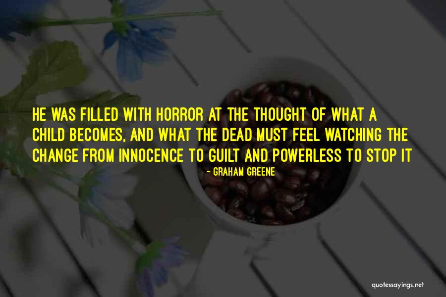 Guilt And Innocence Quotes By Graham Greene Guilt And Innocence Quotes By Graham Greene