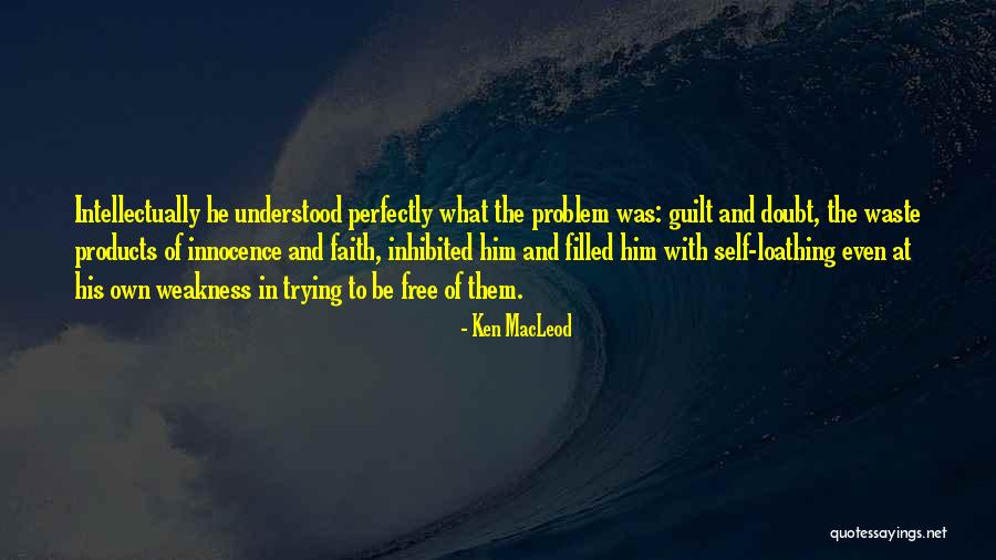 Guilt And Innocence Quotes By Ken MacLeod Guilt And Innocence Quotes By Ken MacLeod