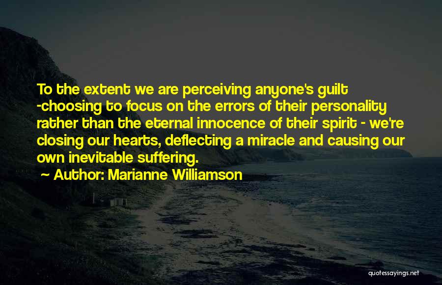 Guilt And Innocence Quotes By Marianne Williamson