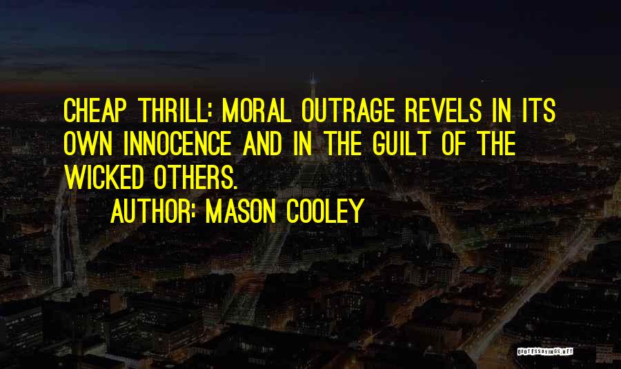 Guilt And Innocence Quotes By Mason Cooley