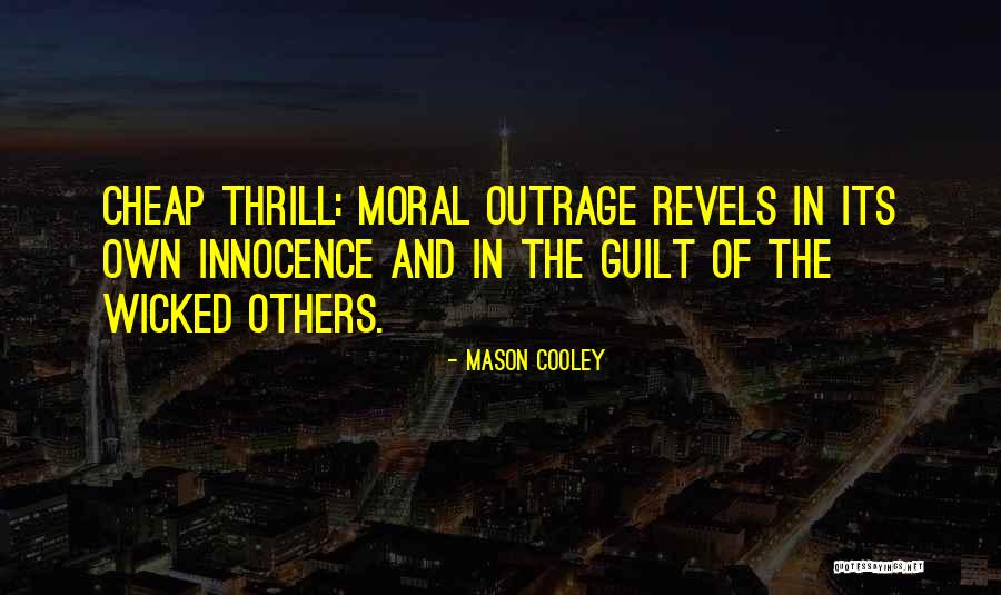 Guilt And Innocence Quotes By Mason Cooley