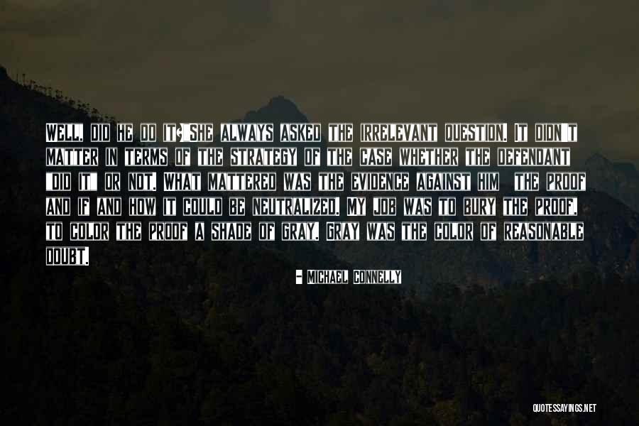 Guilt And Innocence Quotes By Michael Connelly Guilt And Innocence Quotes By Michael Connelly