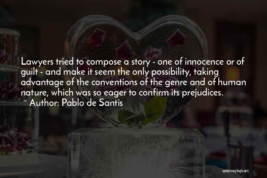 Guilt And Innocence Quotes By Pablo De Santis