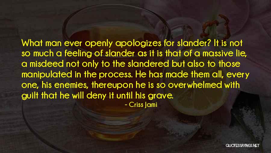Guilt And Manipulation Quotes By Criss Jami Guilt And Manipulation Quotes By Criss Jami