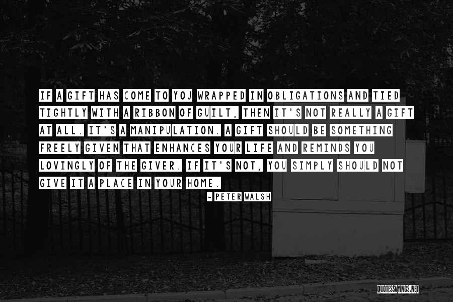 Guilt And Manipulation Quotes By Peter Walsh Guilt And Manipulation Quotes By Peter Walsh