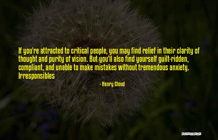 Guilt And Mistakes Quotes By Henry Cloud Guilt And Mistakes Quotes By Henry Cloud