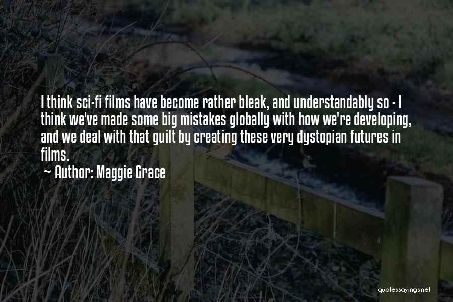 Guilt And Mistakes Quotes By Maggie Grace