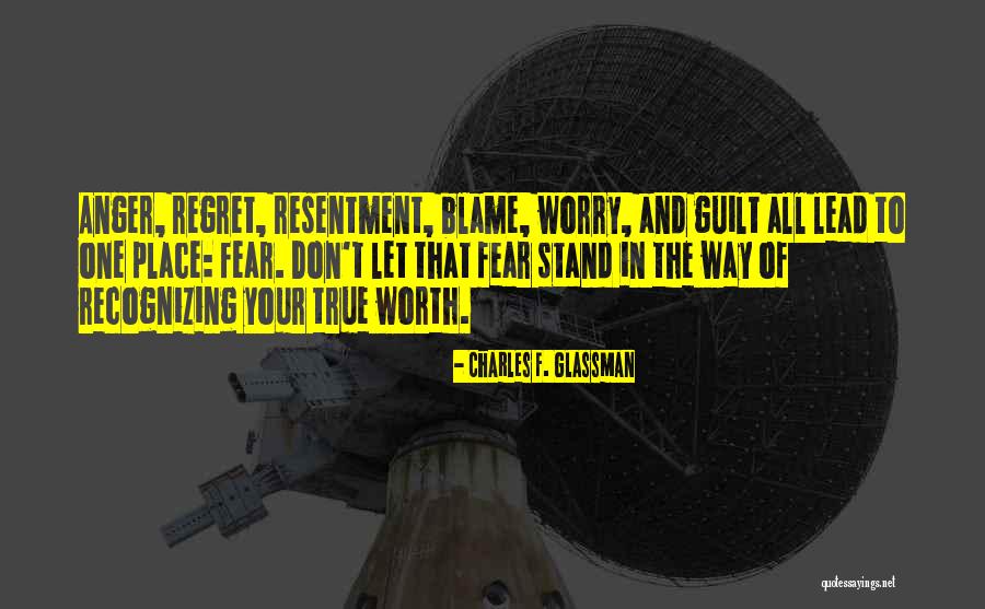 Guilt And Regret Quotes By Charles F. Glassman Guilt And Regret Quotes By Charles F. Glassman