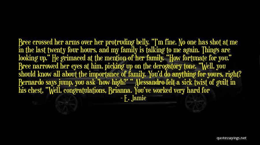 Guilt And Regret Quotes By E. Jamie Guilt And Regret Quotes By E. Jamie