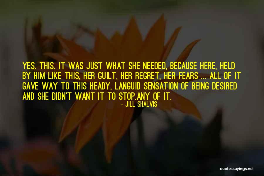 Guilt And Regret Quotes By Jill Shalvis Guilt And Regret Quotes By Jill Shalvis