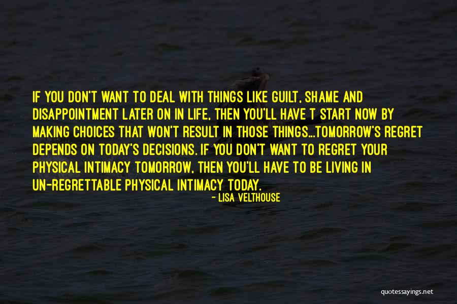 Guilt And Regret Quotes By Lisa Velthouse Guilt And Regret Quotes By Lisa Velthouse