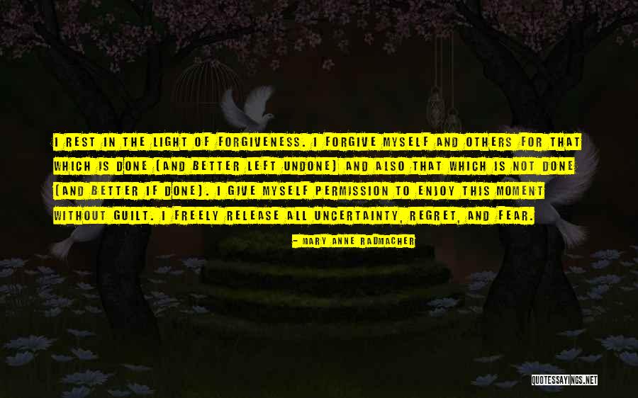 Guilt And Regret Quotes By Mary Anne Radmacher Guilt And Regret Quotes By Mary Anne Radmacher