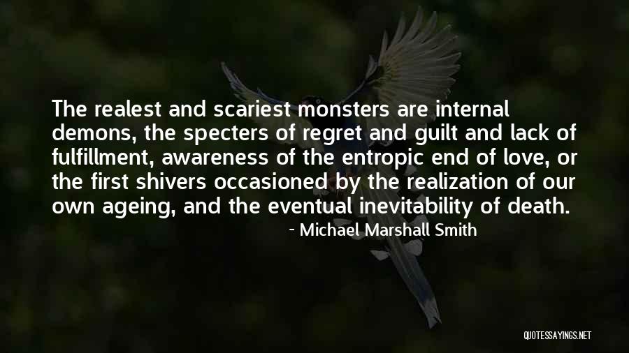Guilt And Regret Quotes By Michael Marshall Smith Guilt And Regret Quotes By Michael Marshall Smith