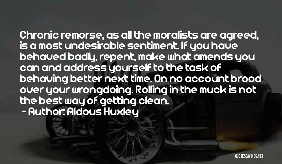 Guilt And Remorse Quotes By Aldous Huxley