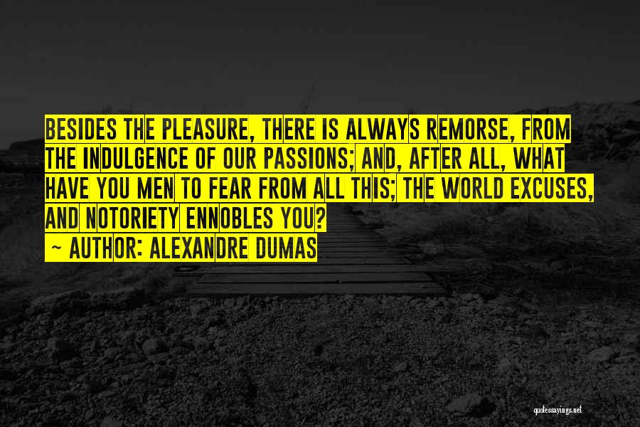 Guilt And Remorse Quotes By Alexandre Dumas