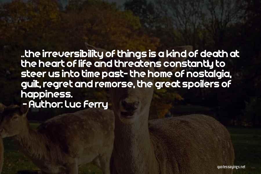 Guilt And Remorse Quotes By Luc Ferry