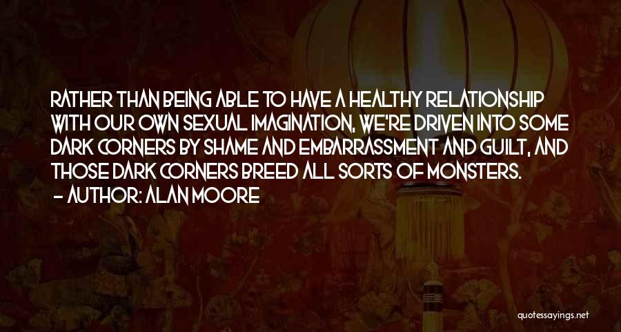 Guilt And Shame Quotes By Alan Moore