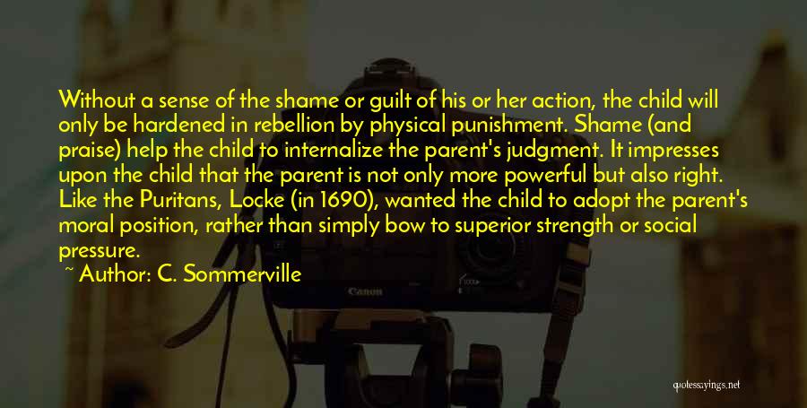 Guilt And Shame Quotes By C. Sommerville