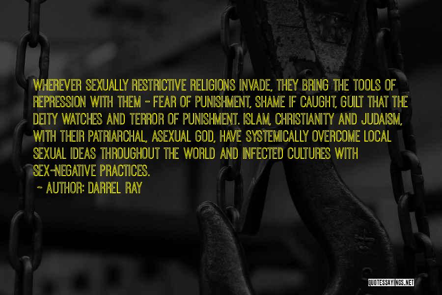 Guilt And Shame Quotes By Darrel Ray