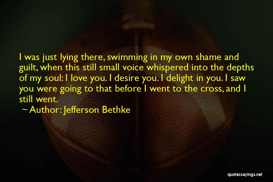Guilt And Shame Quotes By Jefferson Bethke
