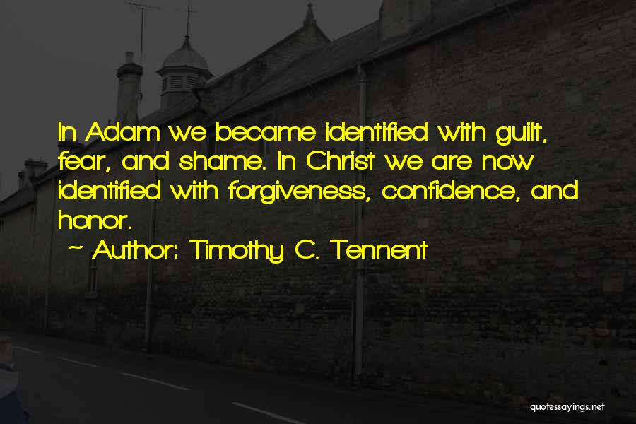 Guilt And Shame Quotes By Timothy C. Tennent