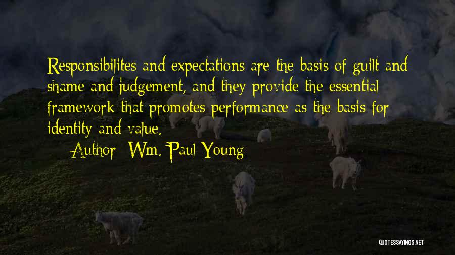 Guilt And Shame Quotes By Wm. Paul Young