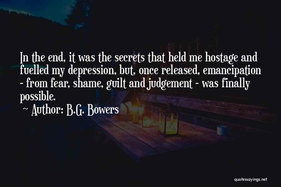 Guilt And Silence Quotes By B.G. Bowers