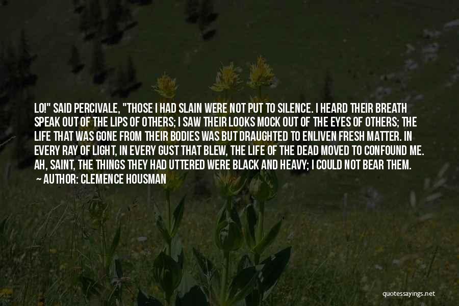 Guilt And Silence Quotes By Clemence Housman