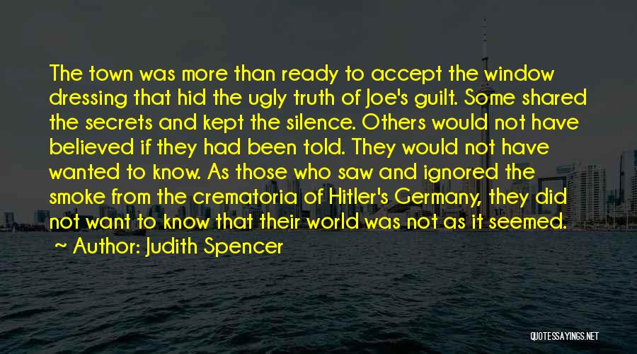 Guilt And Silence Quotes By Judith Spencer