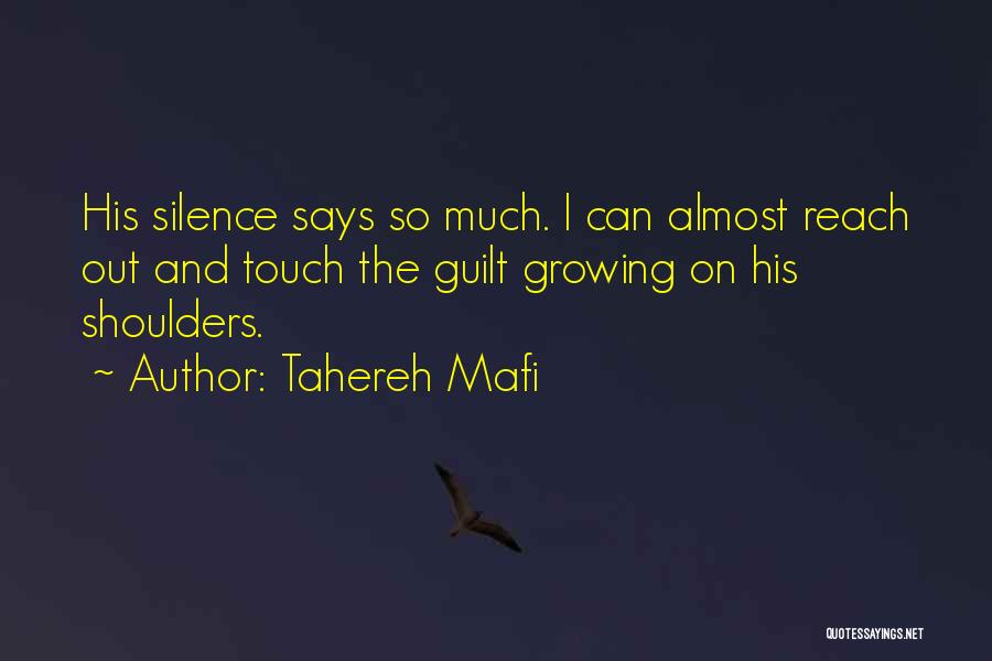 Guilt And Silence Quotes By Tahereh Mafi