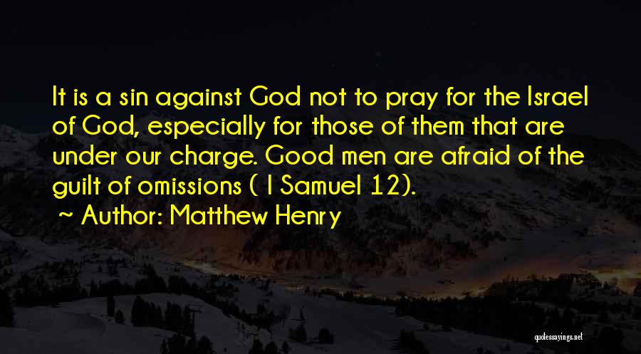 Guilt By Omission Quotes By Matthew Henry