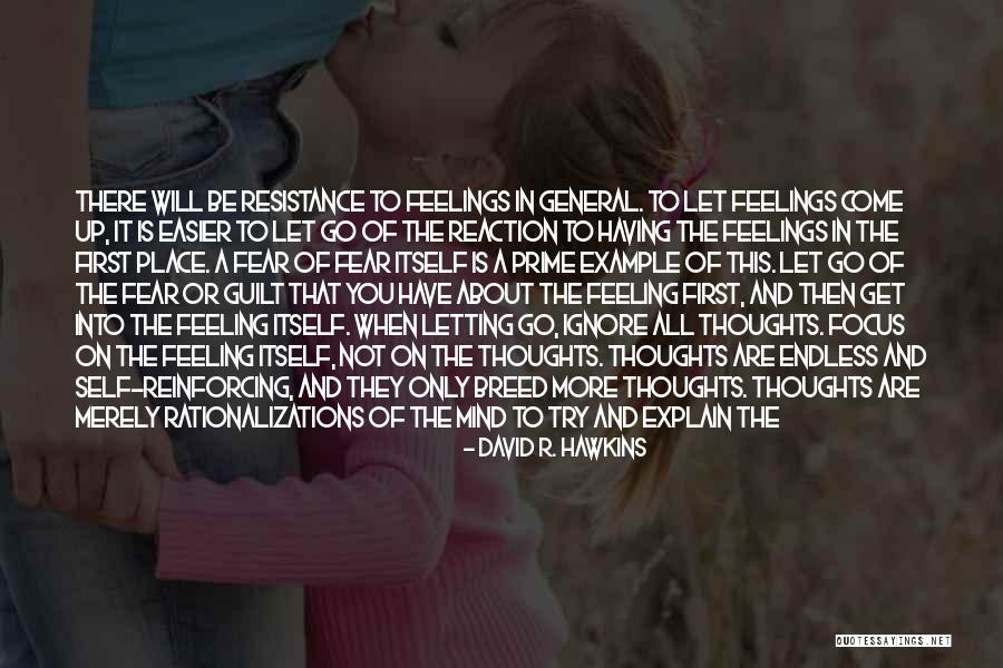 Guilt Feelings Quotes By David R. Hawkins Guilt Feelings Quotes By David R. Hawkins
