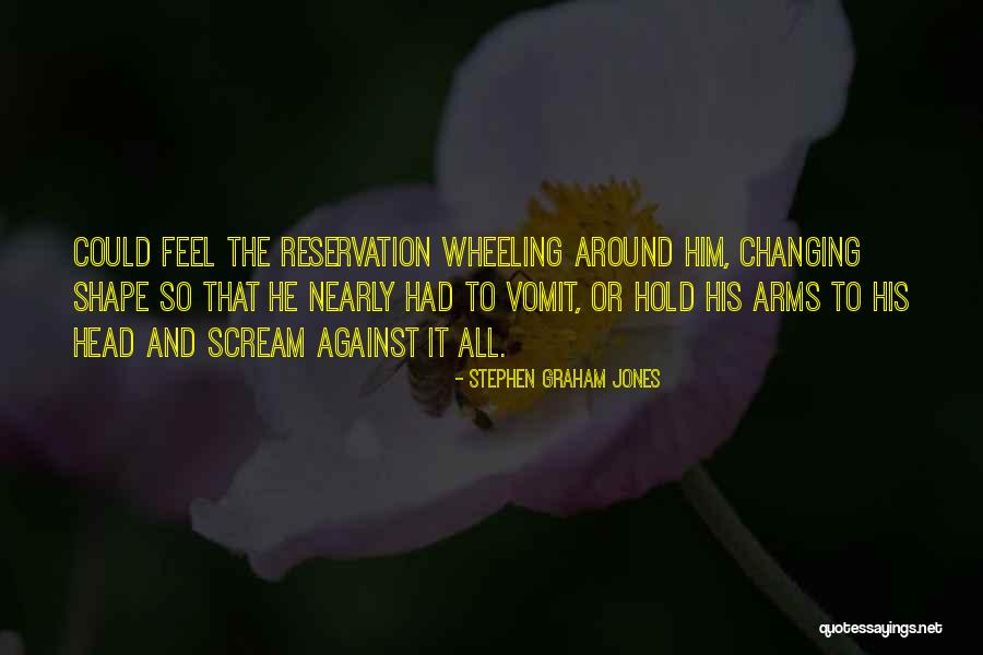 Guilt Not Changing Quotes By Stephen Graham Jones Guilt Not Changing Quotes By Stephen Graham Jones