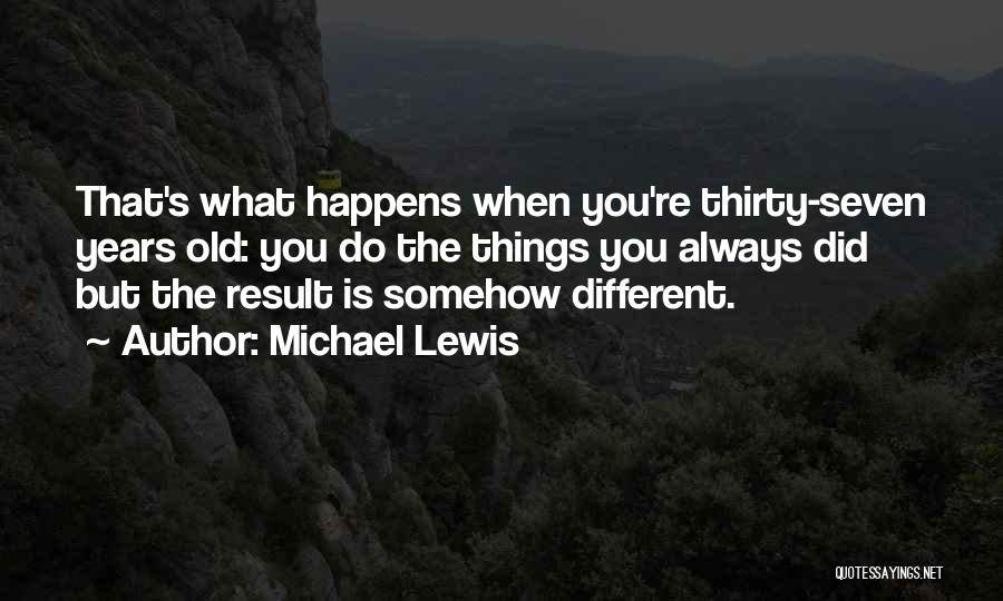 Guilt Trop Quotes By Michael Lewis