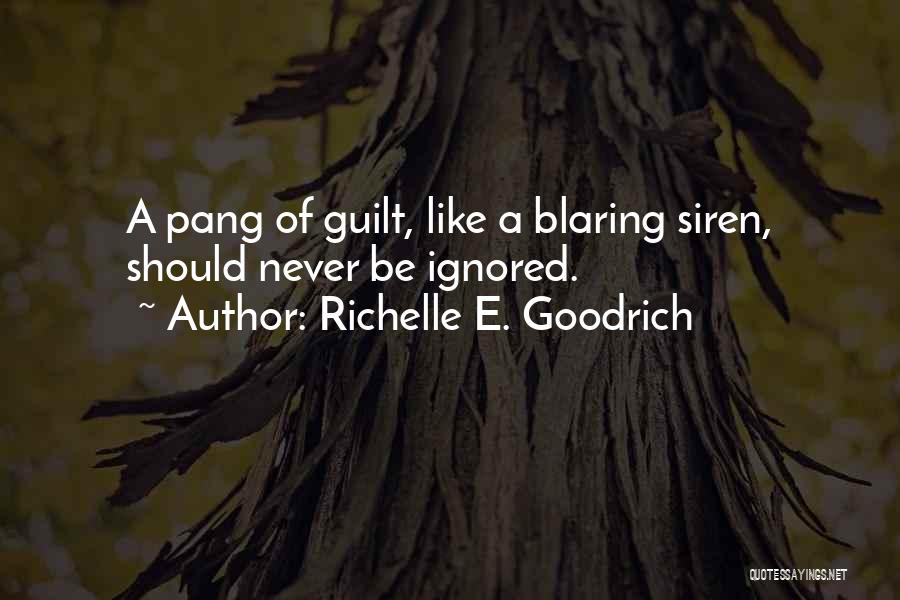 Guiltiness Quotes By Richelle E. Goodrich