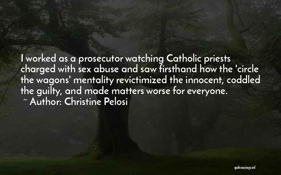 Guilty As A Quotes By Christine Pelosi