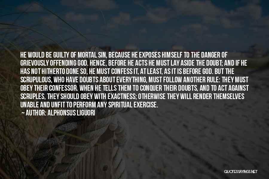 Guilty As Sin Quotes By Alphonsus Liguori
