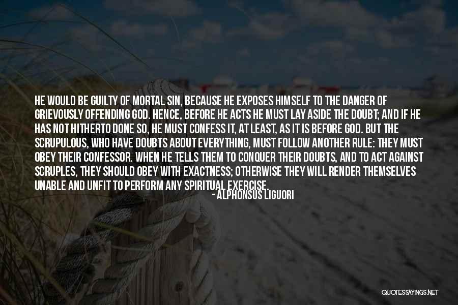 Guilty As Sin Quotes By Alphonsus Liguori Guilty As Sin Quotes By Alphonsus Liguori