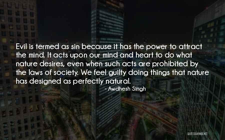 Guilty As Sin Quotes By Awdhesh Singh