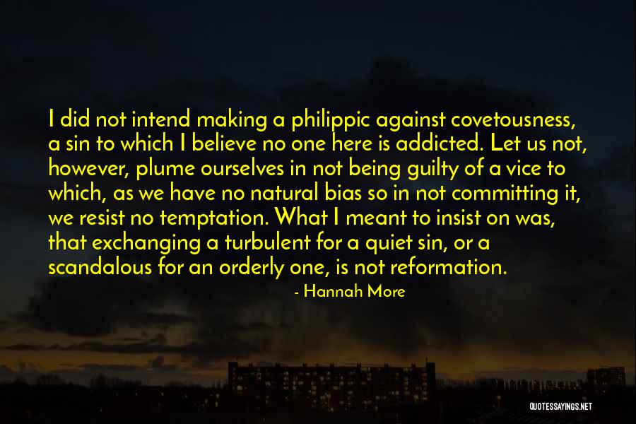 Guilty As Sin Quotes By Hannah More Guilty As Sin Quotes By Hannah More