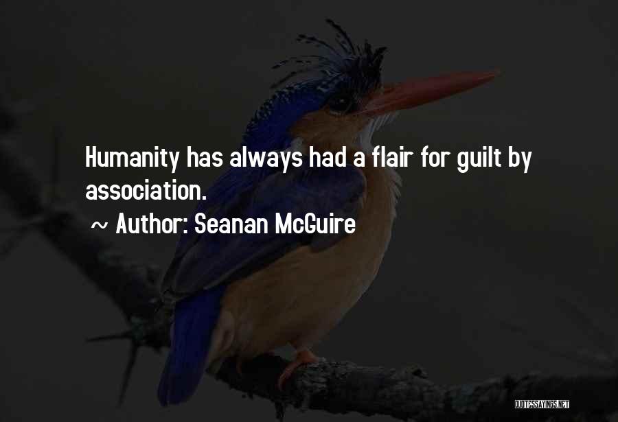 Guilty By Association Quotes By Seanan McGuire