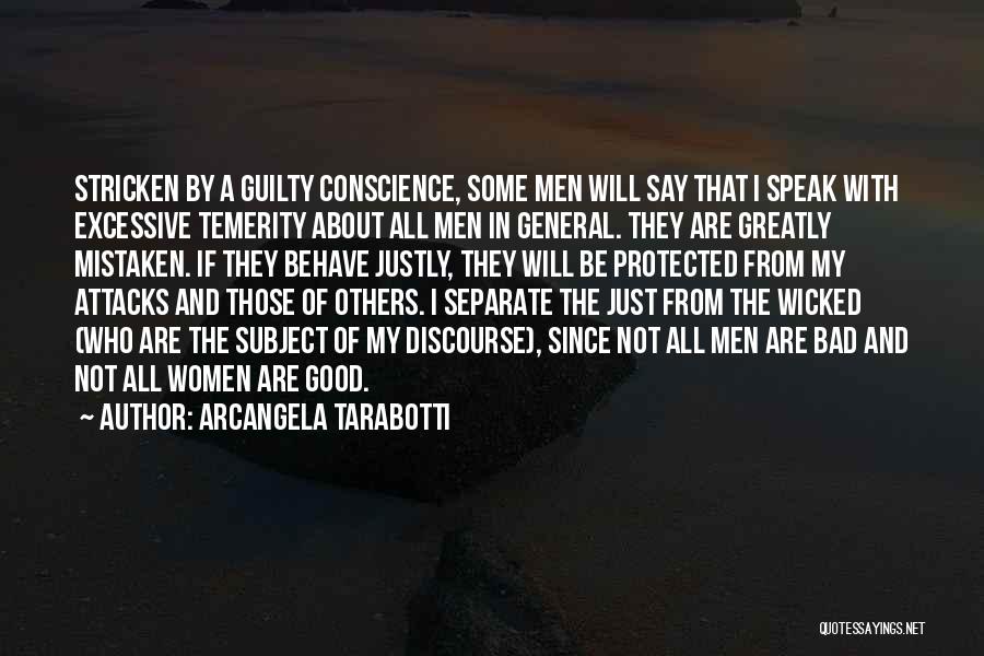 Guilty Conscience Quotes By Arcangela Tarabotti