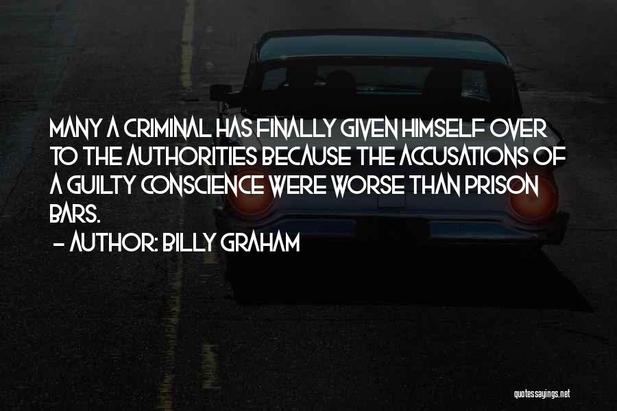 Guilty Conscience Quotes By Billy Graham