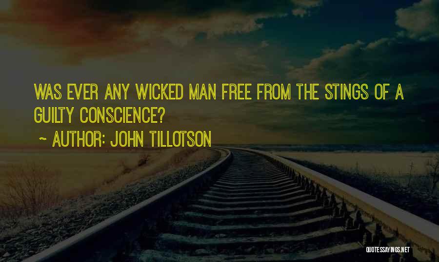 Guilty Conscience Quotes By John Tillotson